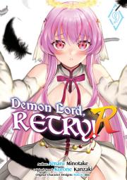 Icon image Demon Lord, Retry! R (Manga) Volume 9