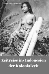Icon image Zeitreise ins Indonesien der Kolonialzeit: barbusige Frauen von Bali, Sumatra und Borneo bei der täglichen Arbeit