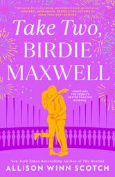 Icon image Take Two, Birdie Maxwell