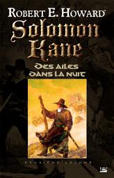 Icon image Solomon Kane, T2 : Des ailes dans la nuit