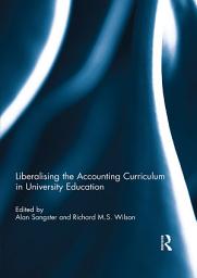 Icon image Liberalising the Accounting Curriculum in University Education