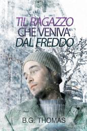 Icon image Il ragazzo che veniva dal freddo