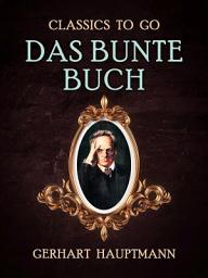 Icon image Das bunte Buch: Restored Classics to Go Edition