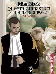 Icon image Questa ginnastica chiamata amore