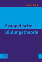 Icon image Evangelische Bildungstheorie