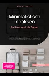 Icon image Minimalistisch Inpakken: De Kunst van Licht Reizen