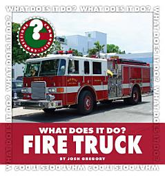 Icon image What Does It Do? Fire Truck