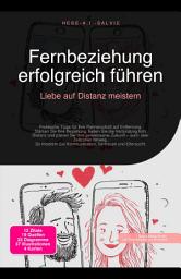 Icon image Fernbeziehung erfolgreich führen: Liebe auf Distanz meistern
