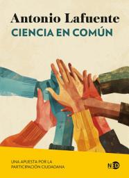 Icon image Ciencia en común: Una apuesta por la participación ciudadana