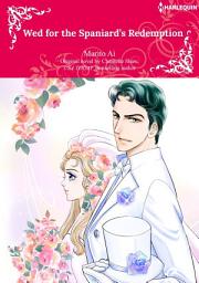 Icon image WED FOR THE SPANIARD'S REDEMPTION: Harlequin Comics