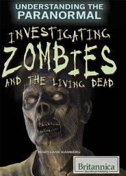 Icon image Investigating Zombies and the Living Dead