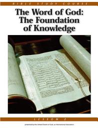 Icon image Bible Study Course: Lesson 2 - The Word of God: The Foundation of Knowledge