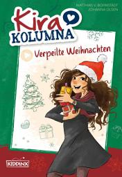 Icon image Kira Kolumna: Verpeilte Weihnachten: Roman zum Hörspiel