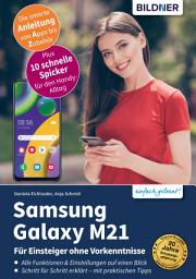 Icon image Samsung Galaxy M21: Für Einsteiger ohne Vorkenntnisse