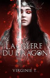 Icon image La colère du dragon: Dakota Jones - tome 2