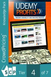 Icon image Udemy Profits: How To Make Money Using an Udemy Online Teaching Course