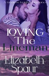 Icon image Loving the Lineman