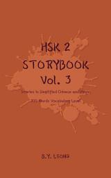 Icon image HSK 2 Storybook Vol 3: Stories in Simplified Chinese and Pinyin, 300 Word Vocabulary Level