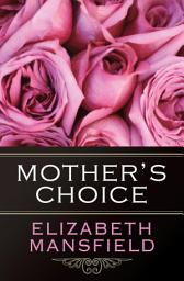 Icon image Mother's Choice