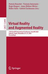 Icon image Virtual Reality and Augmented Reality: 17th EuroVR International Conference, EuroVR 2020, Valencia, Spain, November 25–27, 2020, Proceedings