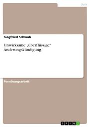 Icon image Unwirksame „überflüssige“ Änderungskündigung