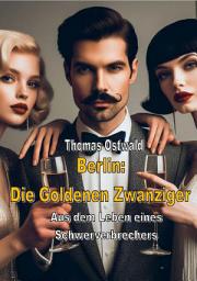 Icon image Berlin: Die Goldenen Zwanziger - Sammelband 1