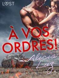 Icon image À vos ordres ! – Novella erotica