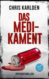 Icon image Das Medikament: Psychothriller