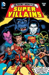 Icon image The Secret Society of Super Villains (1976-1978)