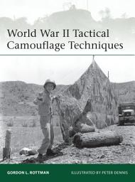 Icon image World War II Tactical Camouflage Techniques