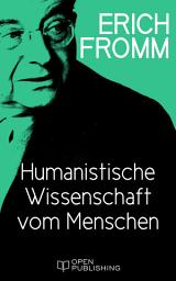 Icon image Humanistische Wissenschaft vom Menschen: The Humanistic Science of Man