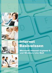 Icon image Internet Basiswissen - Internet Explorer 8 und Windows Live Mail