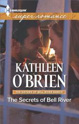 Icon image The Secrets of Bell River