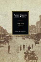 Icon image Yankee Colonies across America: Cities upon the Hills