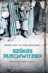 Icon image Szökés Auschwitzba