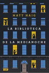 Icon image La Biblioteca de la Medianoche (AdN)