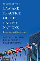 Icon image Law and Practice of the United Nations: Edition 2