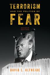 Icon image Terrorism and the Politics of Fear: Edition 2