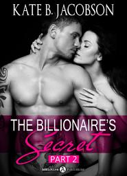 Icon image The Billionaire's Secret, part 2