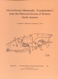 Icon image Meniscotherium (Mammalia, "Condylarthra") from the Paleocene-Eocene of Western North America: Bulletin 1