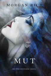 Icon image Mut (Der Weg des Stahls – Band 4)