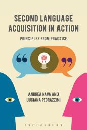 Icon image Second Language Acquisition in Action: Principles from Practice