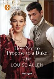 Icon image How Not to Propose to a Duke