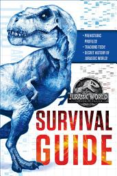 Icon image Jurassic World: Fallen Kingdom Dinosaur Survival Guide (Jurassic World: Fallen Kingdom)