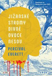 Icon image Jižanské stromy divné ovoce nesou