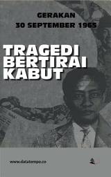 Icon image Gerakan 30 September 1965 - Tragedi Bertirai Kabut