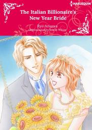 Icon image THE ITALIAN BILLIONAIRE'S NEW YEAR BRIDE: Harlequin Comics