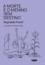 Icon image A Morte e o menino sem destino