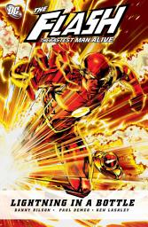 Icon image Flash: The Fastest Man Alive: Lightning In A Bottle