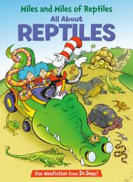 Icon image Miles and Miles of Reptiles: All About Reptiles